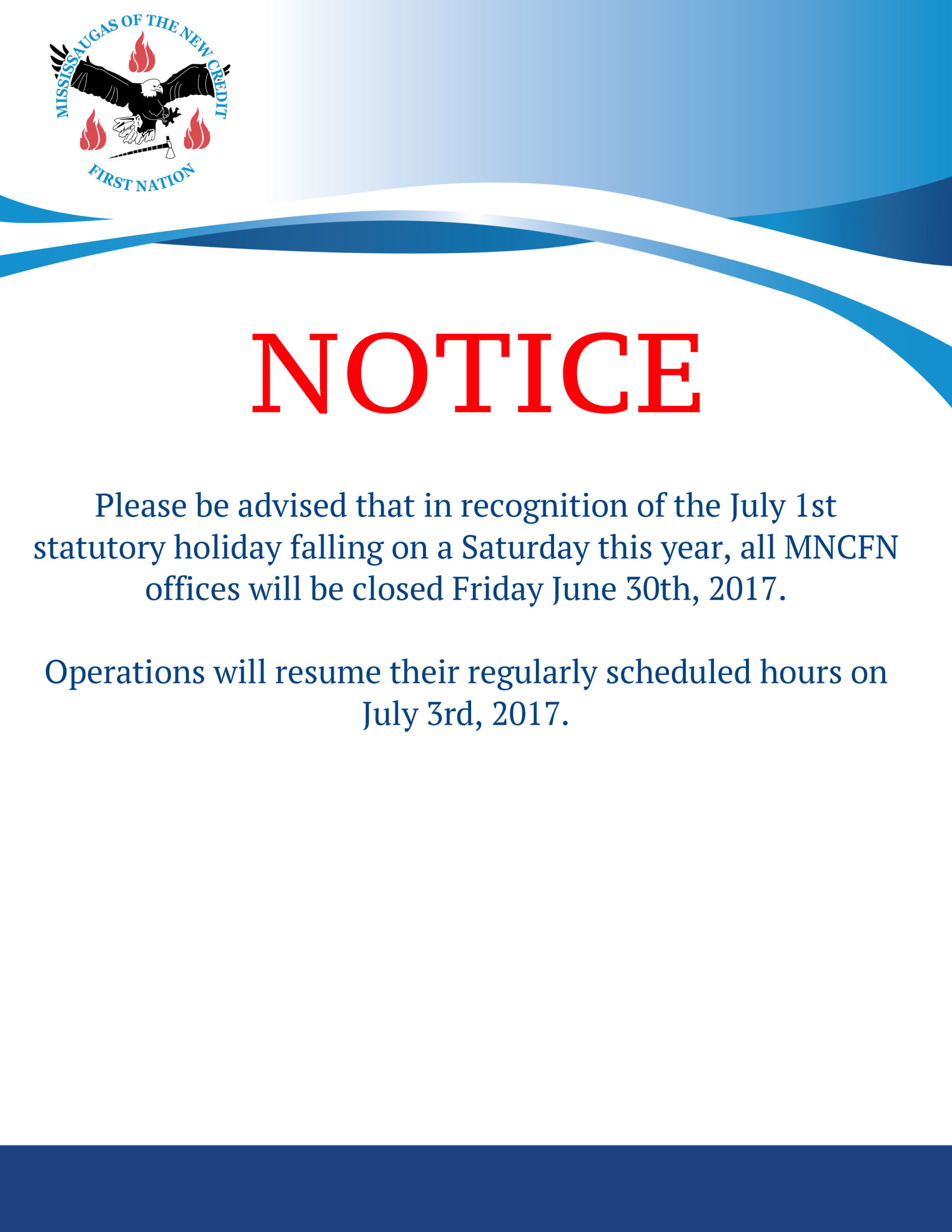 MNCFN Offices Will Be Closed Friday June 30, 2017