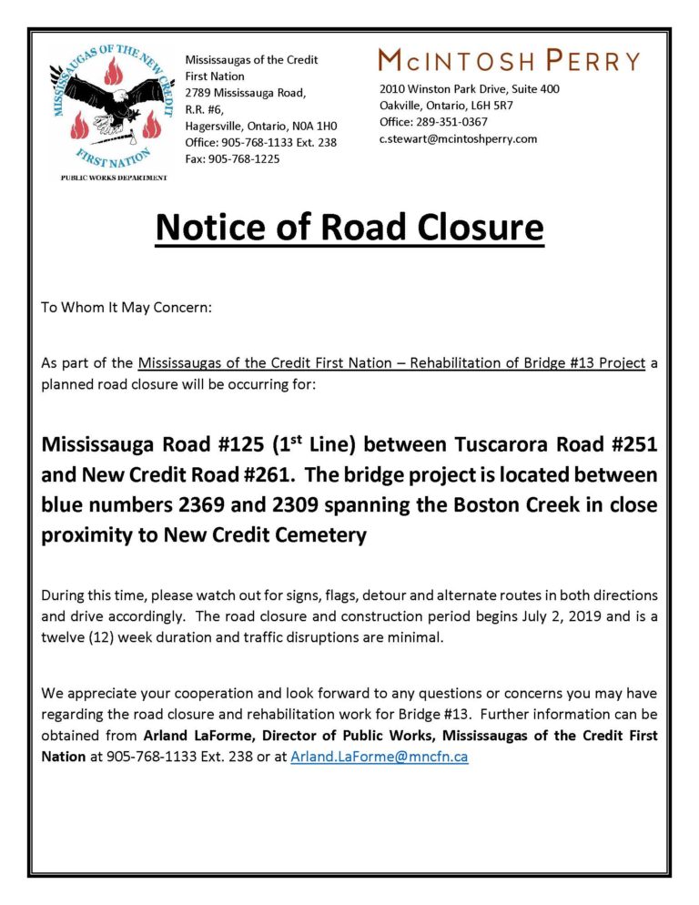 NOTICE OF ROAD CLOSURE ON MCFN BEGINNING JULY 2 - Mississaugas of the ...