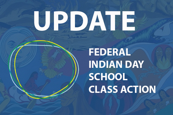 UPDATE JAN 8, 2020 – Federal Indian Day School Class Action