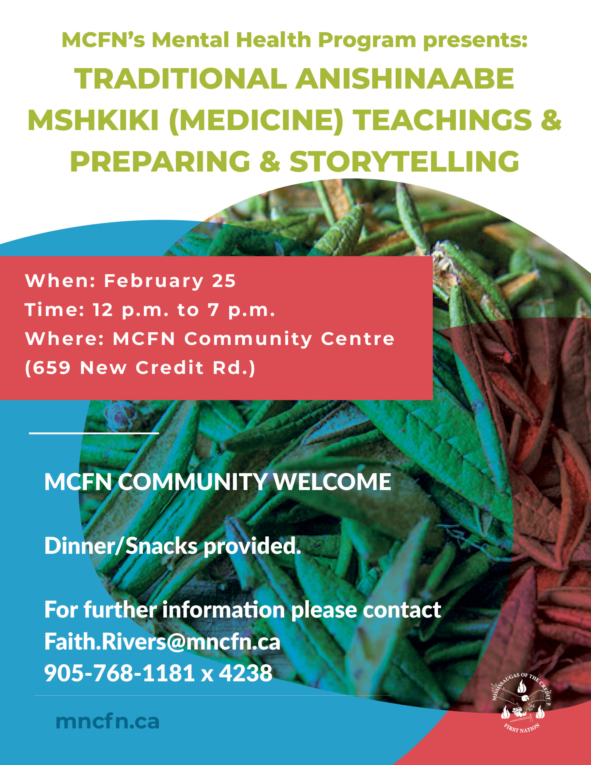 MCFN’s Mental Health Program presents: Traditional Anishinaabe Mshkiki (medicine) Teachers &Preparing & Storytelling