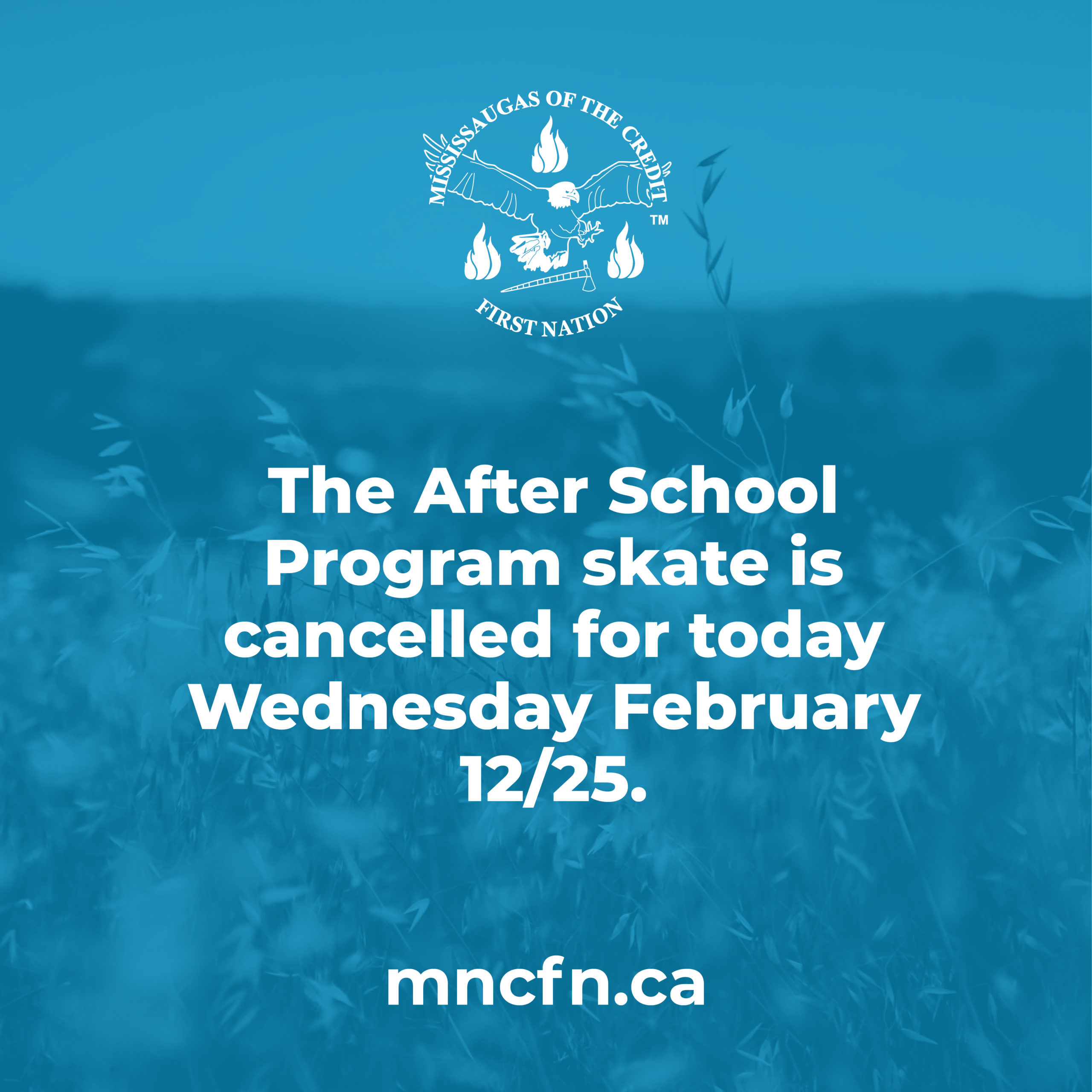 After School Program skate is cancelled for Wednesday February 12/25