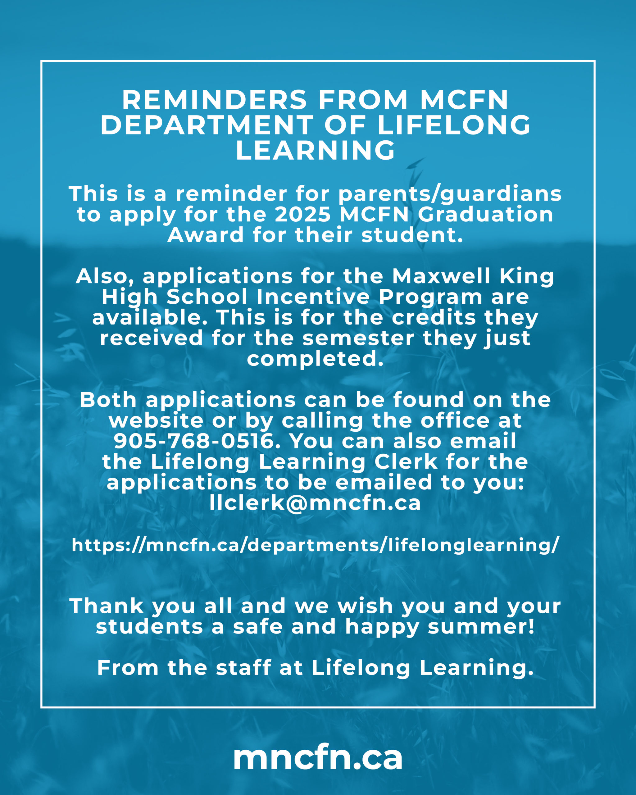 Reminders from MCFN Department of Lifelong Learning