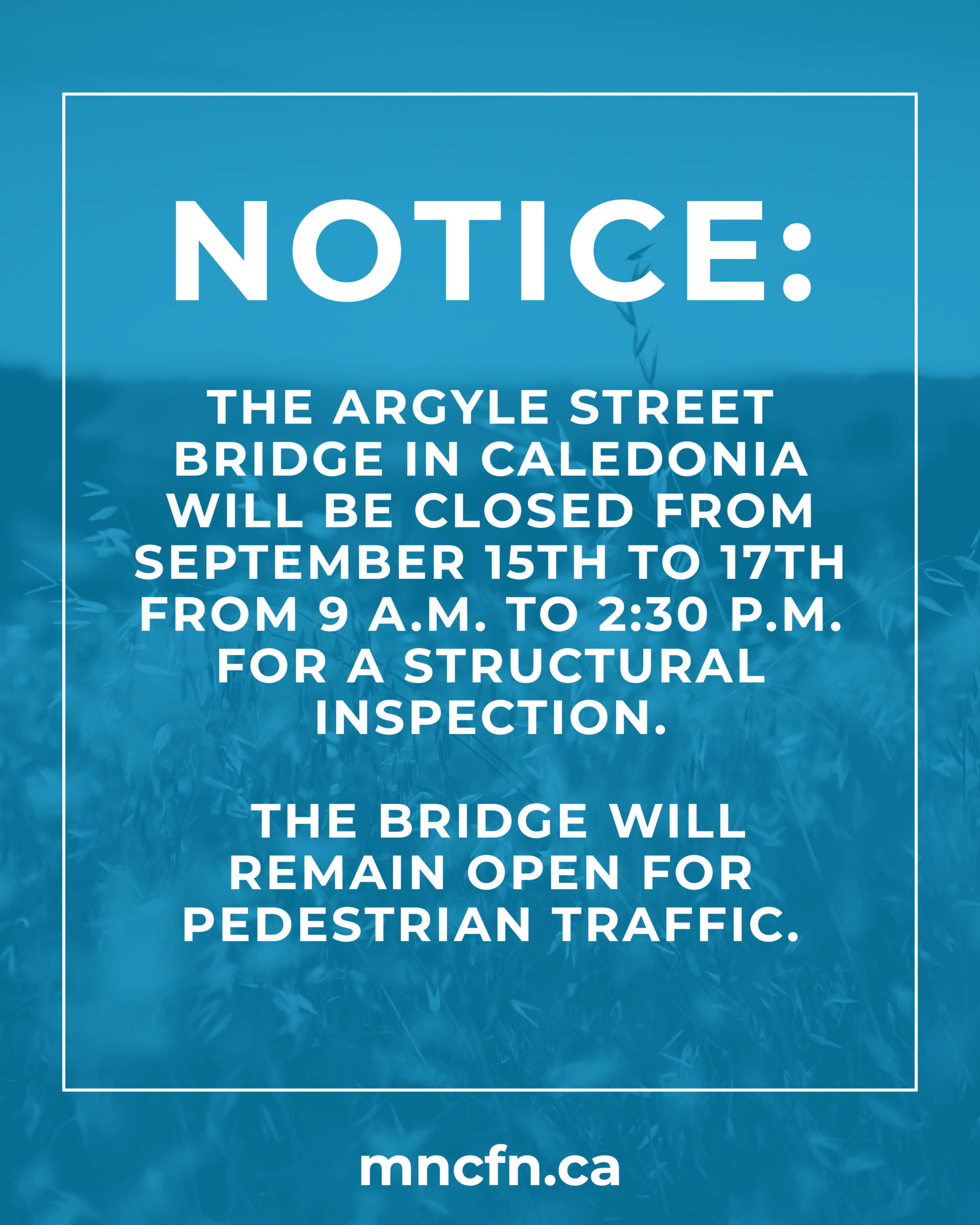 Bridge Closure Notice – Argyle Street Bridge in Caledonia