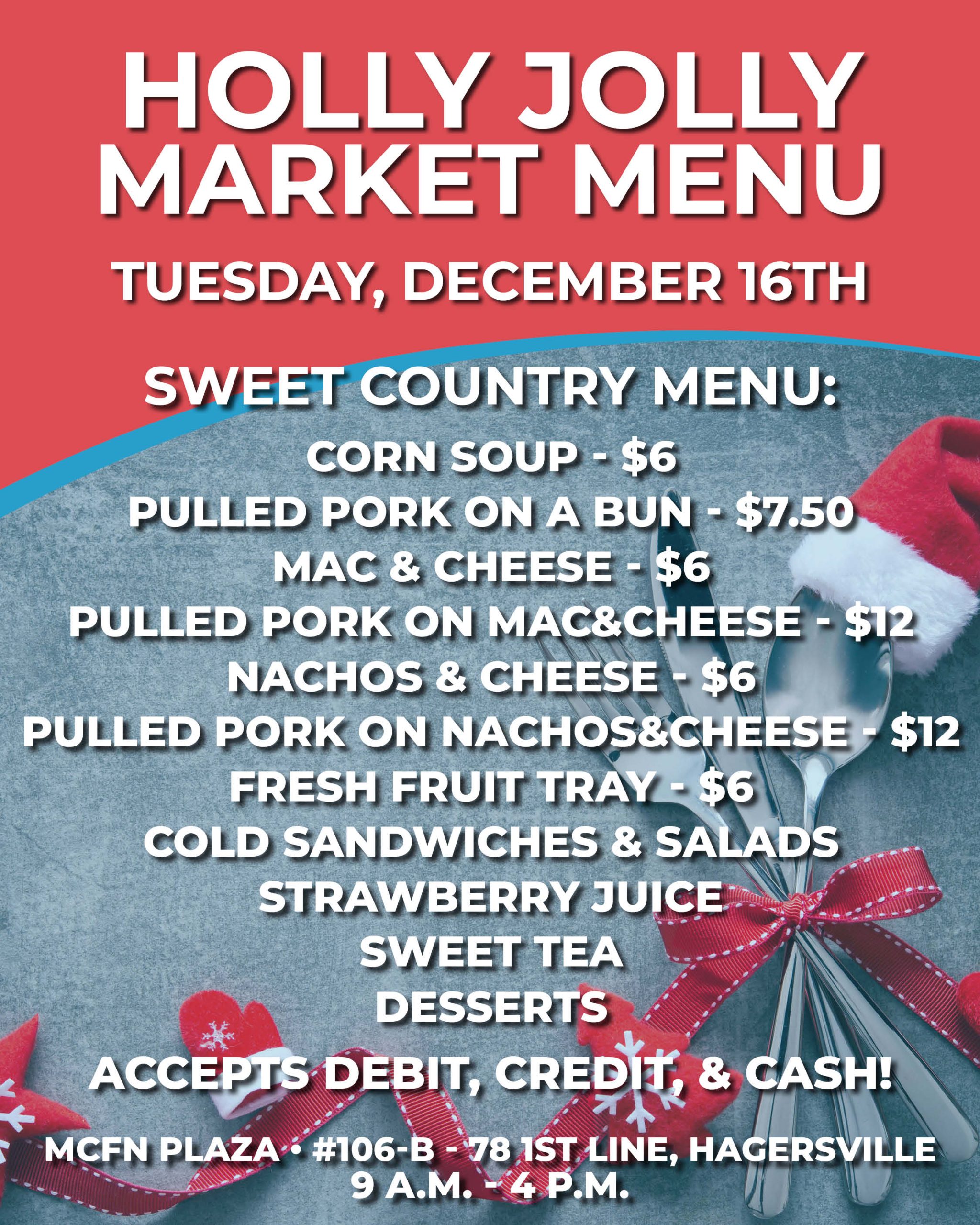 Holly Jolly Market Menu for Tuesday, December 16th