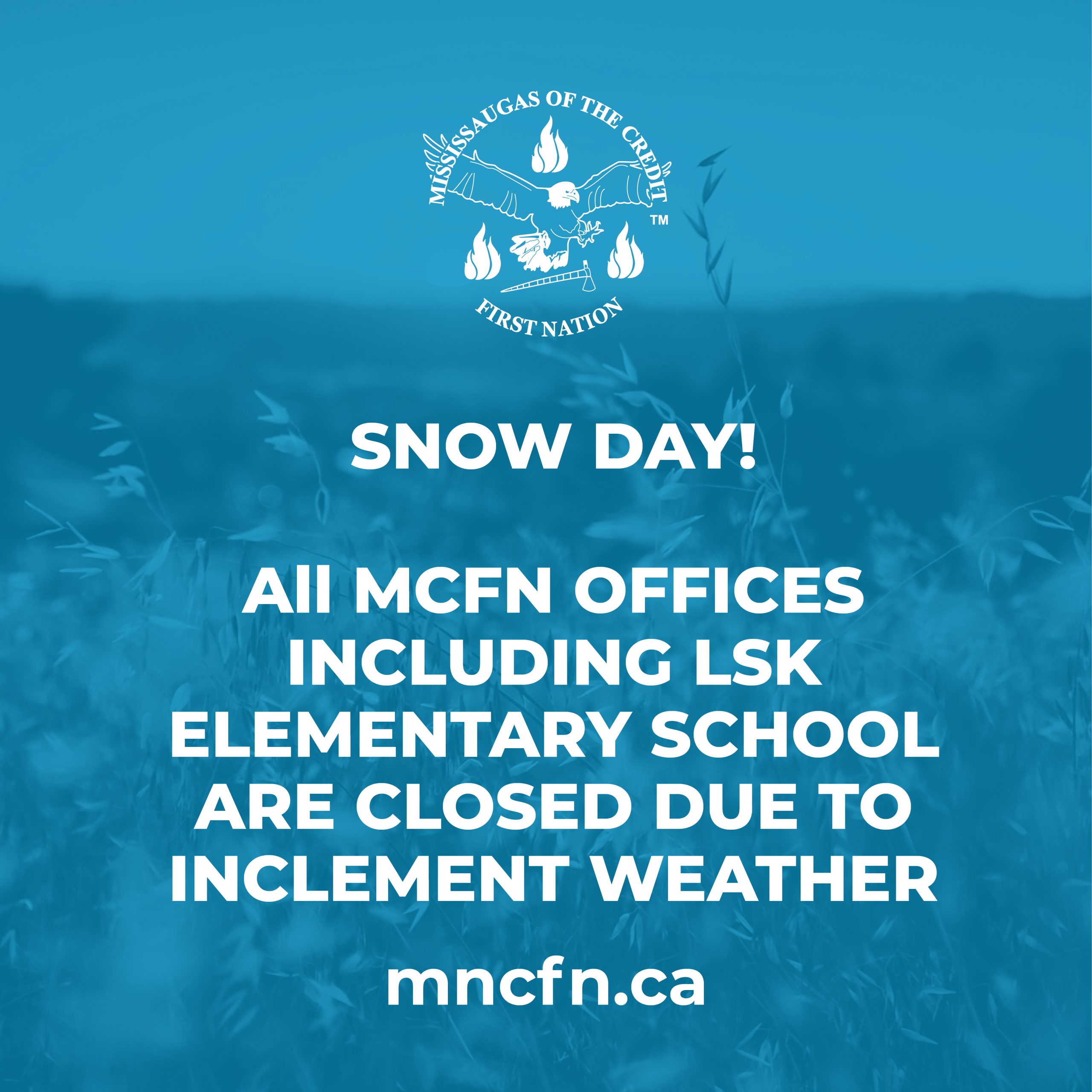MCFN Offices Closed Jan 26 due to inclement weather