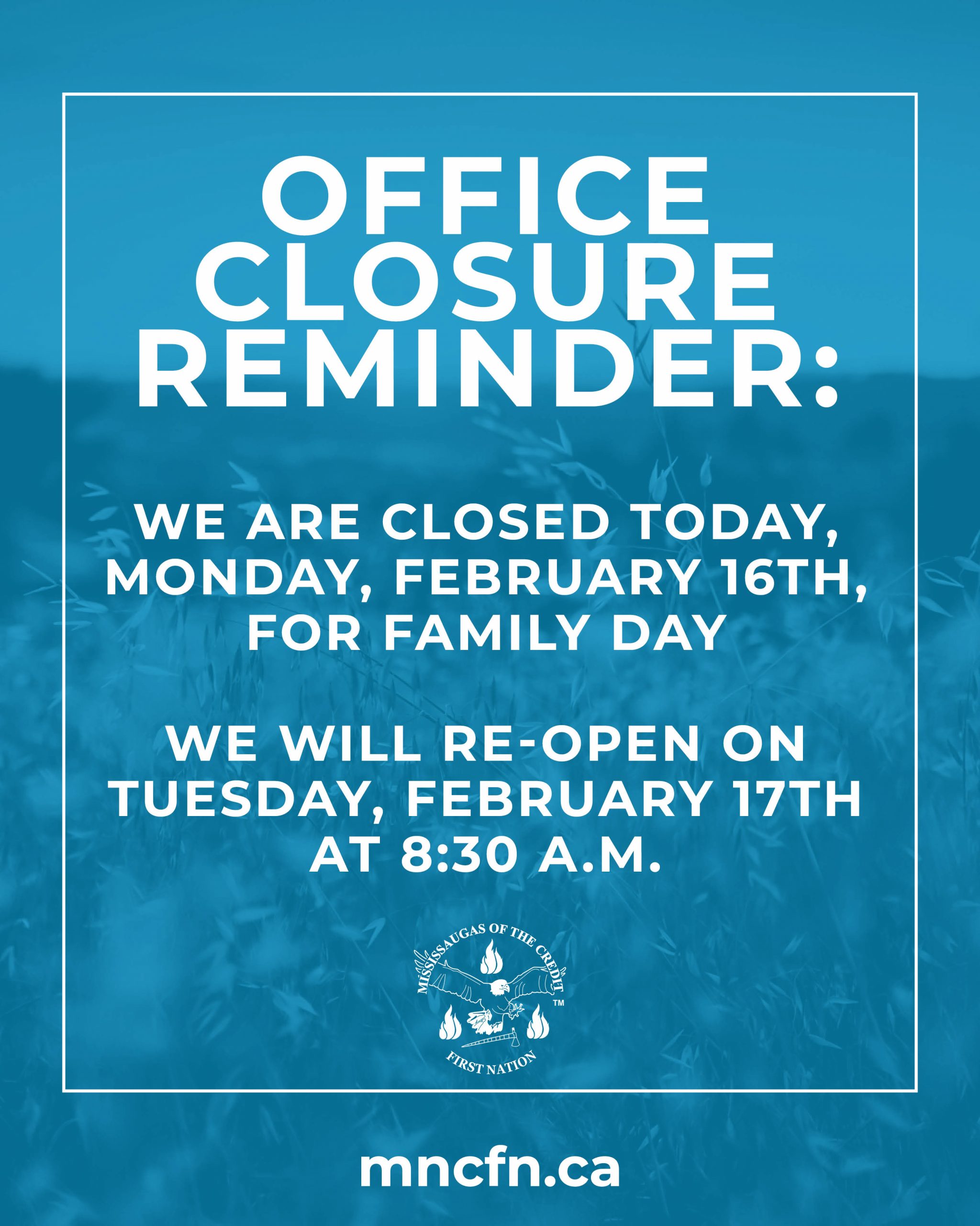 Office Closure Reminder: Monday, February 16th