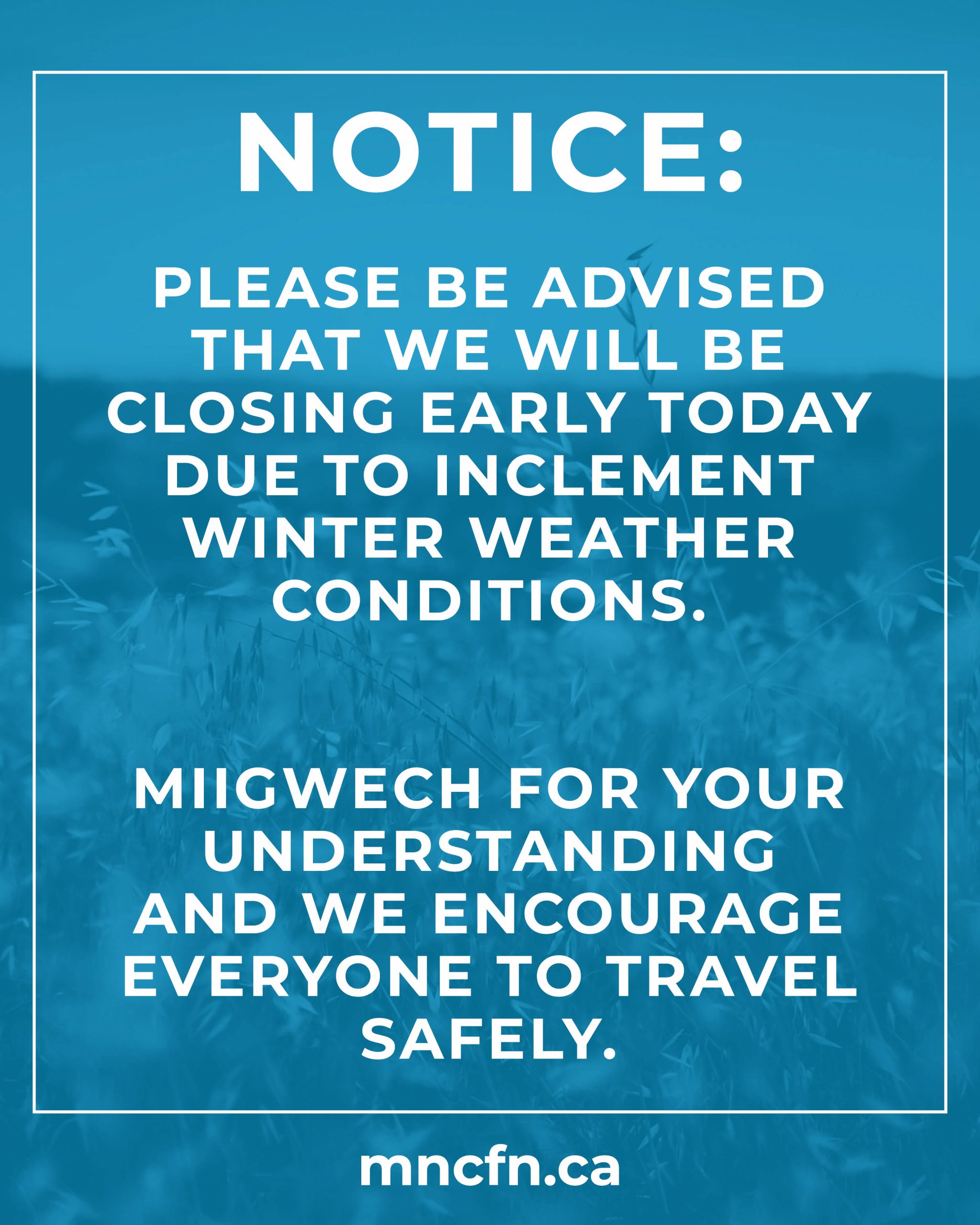 MCFN Closing Early Today (Friday March 13th)