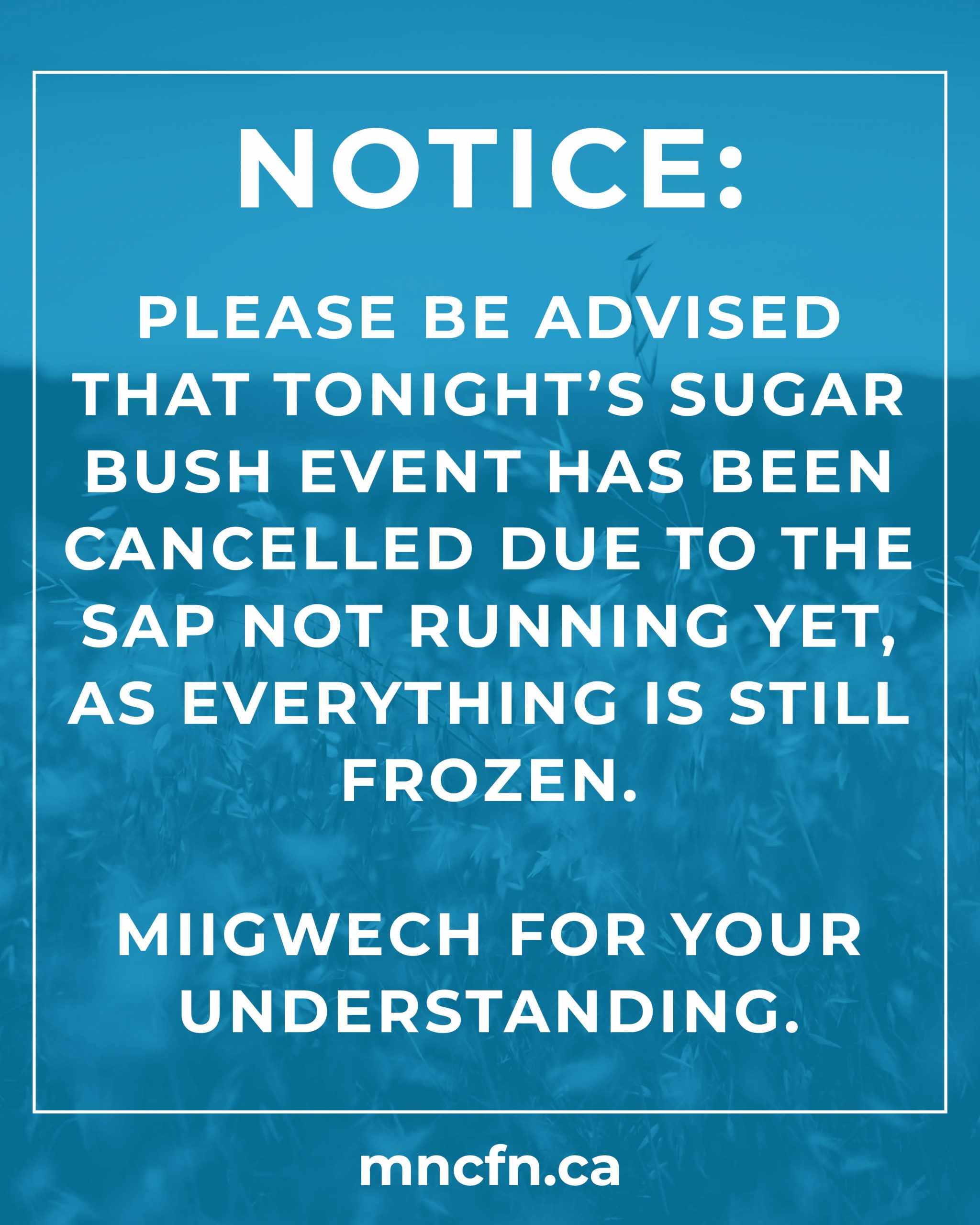 Sugar Bush Event Cancelled