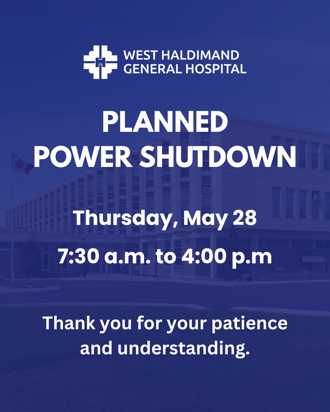 West Haldimand General Hospital Planned Power Outage May 28
