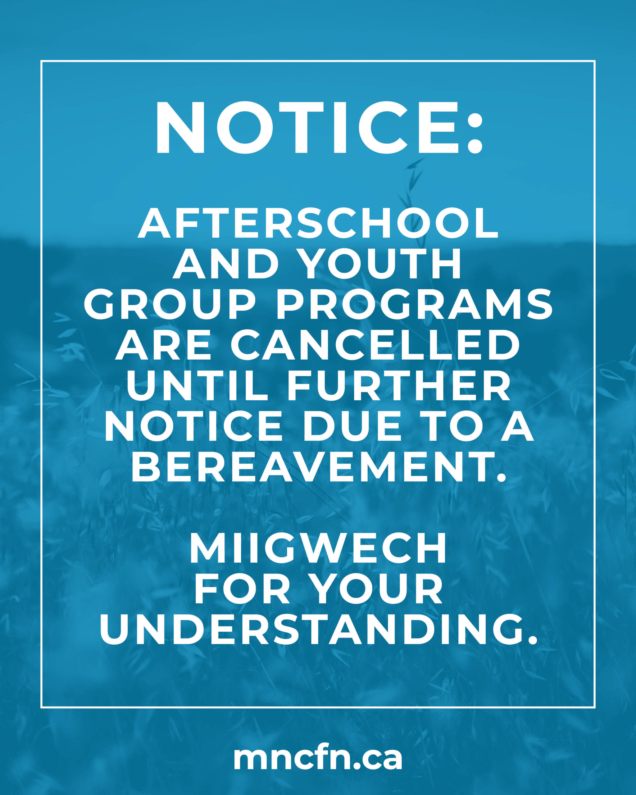 Afterschool and youth group programs are cancelled until further notice