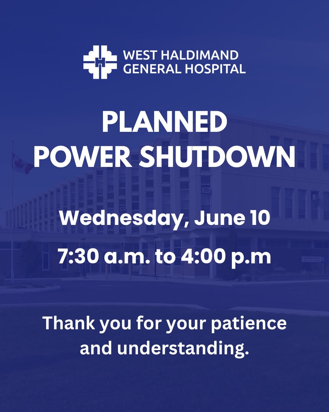 West Haldimand General Hospital Power Shut Down June 10