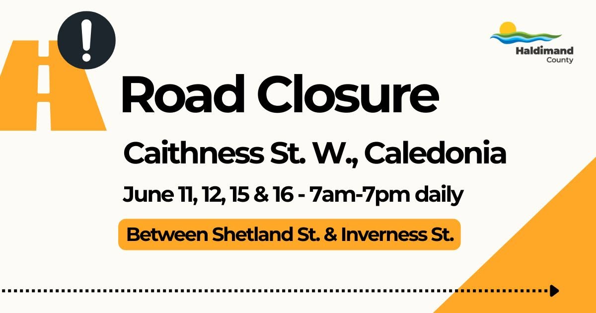 Road Closure: Caithness St W in Caledonia