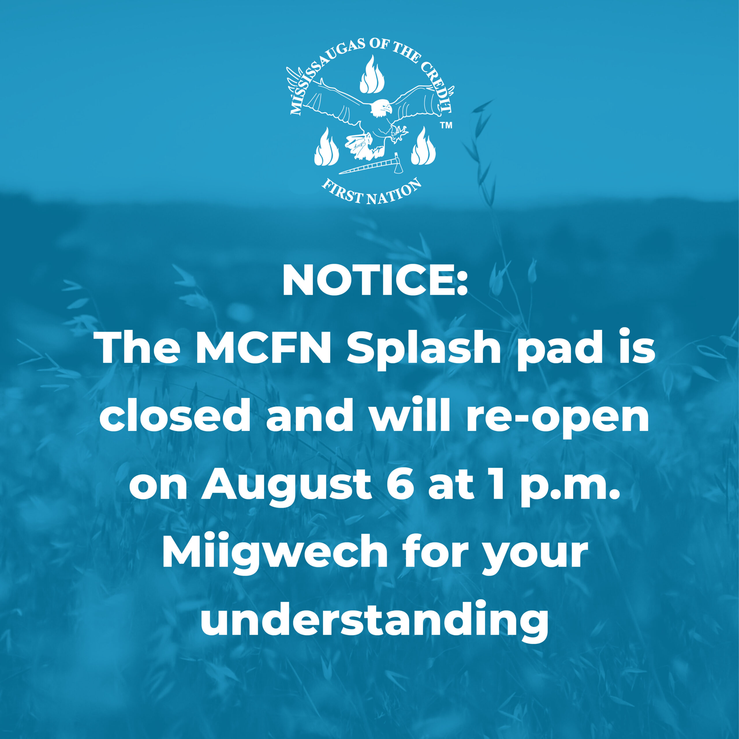 MCFN Splash pad closed until Aug. 6