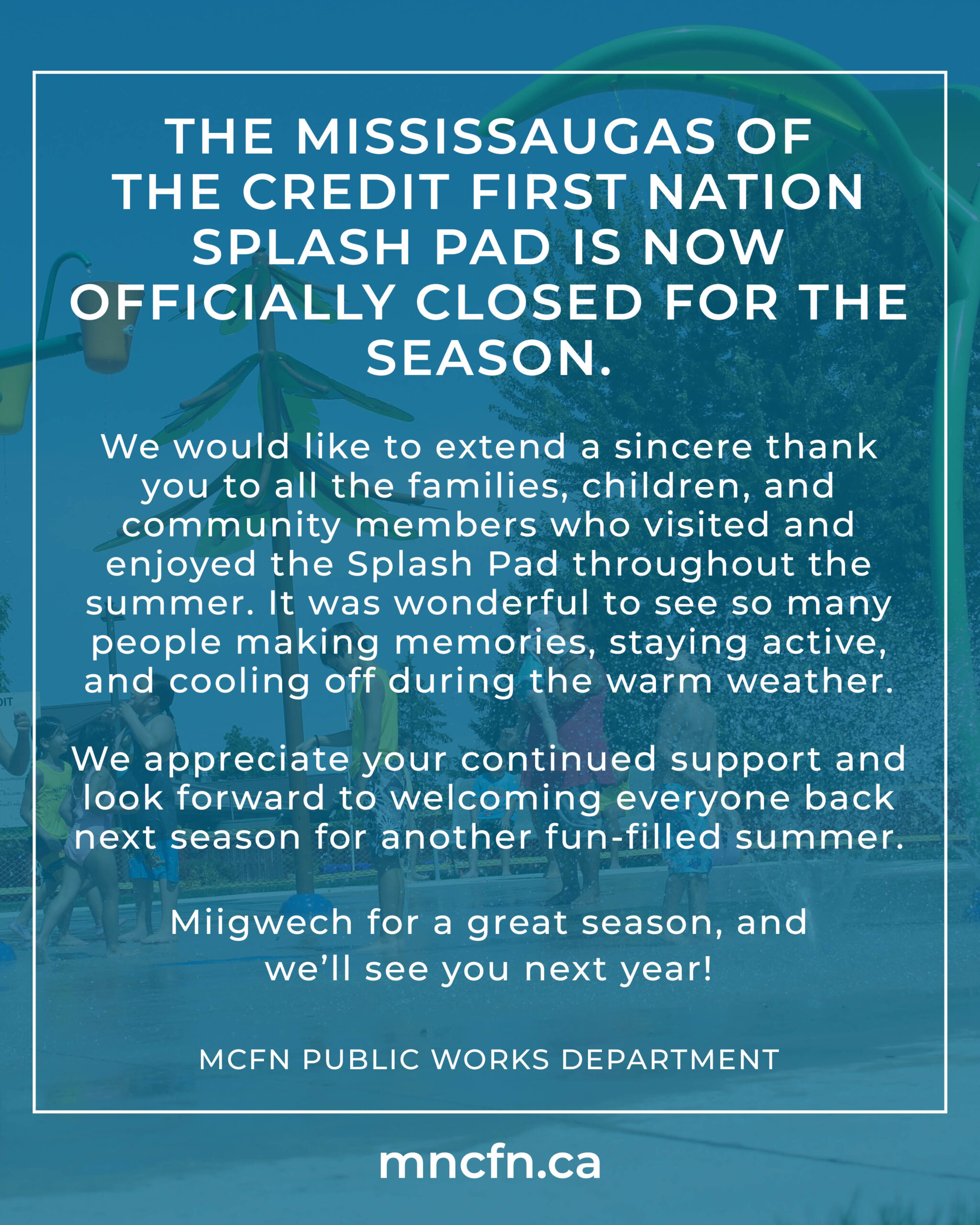 MCFN Splash Pad Closed for Season